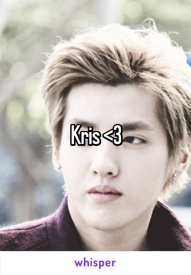 Kris <3