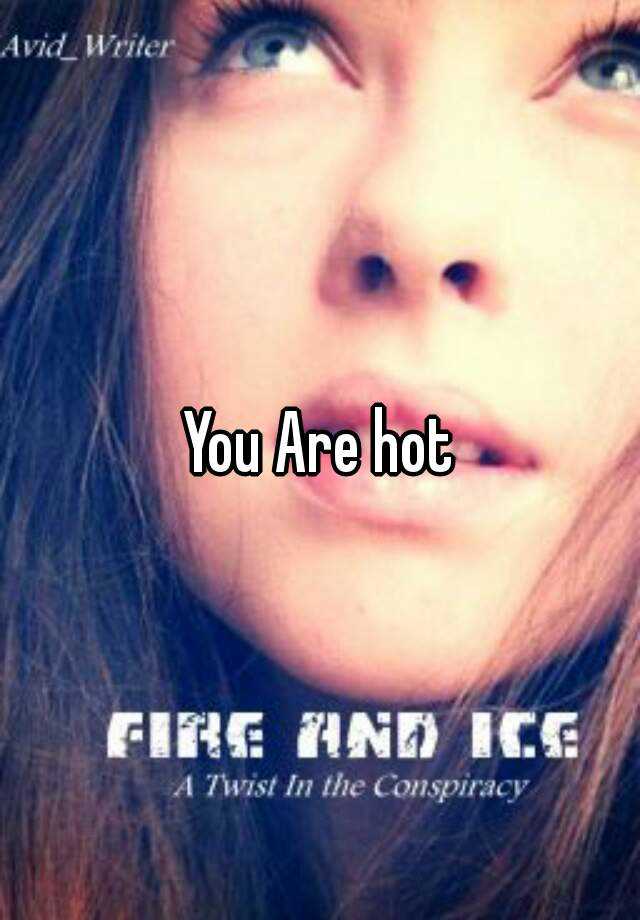 you-are-hot