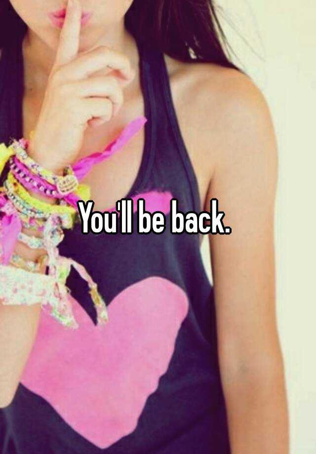 you-ll-be-back