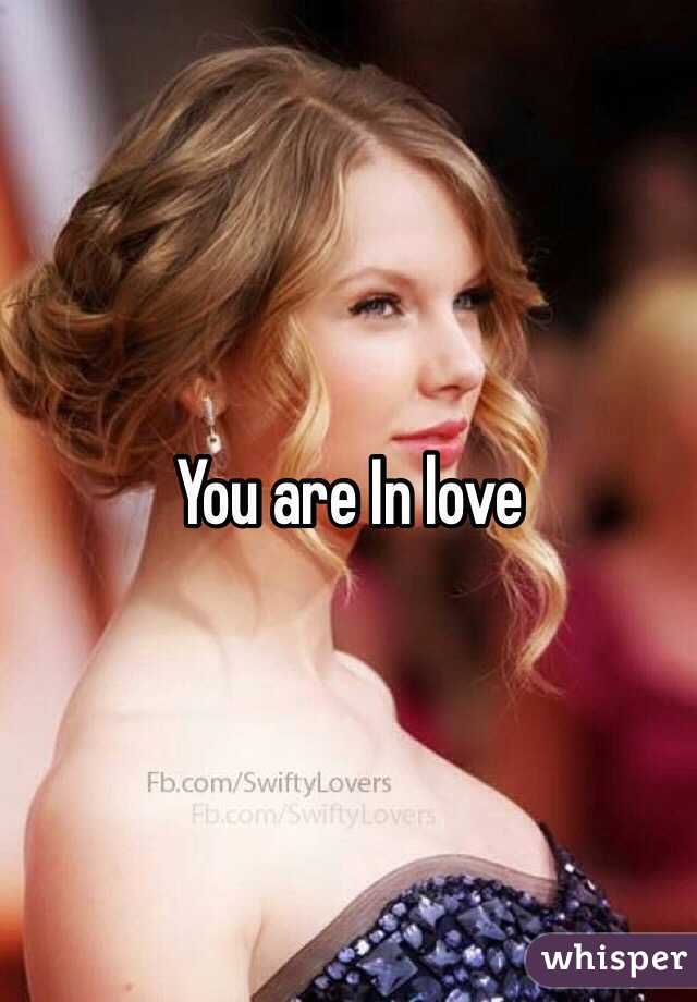 You are In love