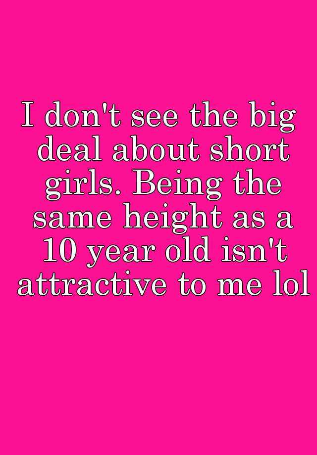 i-don-t-see-the-big-deal-about-short-girls-being-the-same-height-as-a