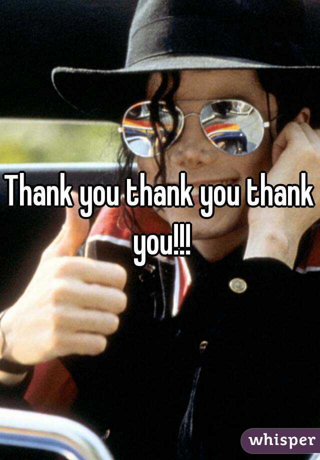 Thank you thank you thank you!!!