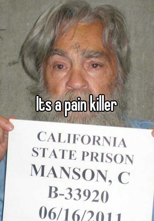 its-a-pain-killer