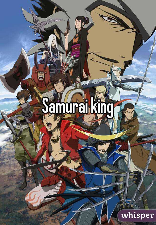 Samurai king