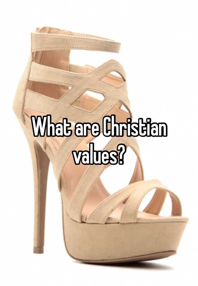 what-are-christian-values