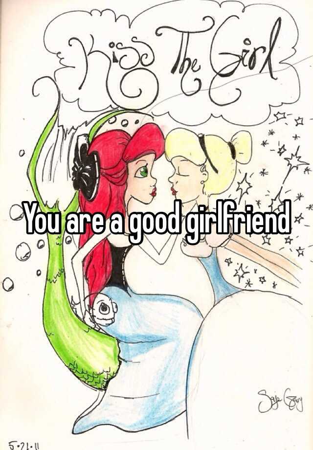 you-are-a-good-girlfriend