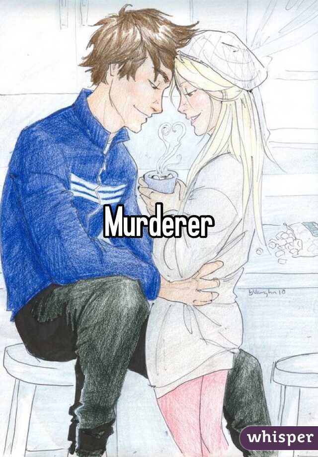 Murderer