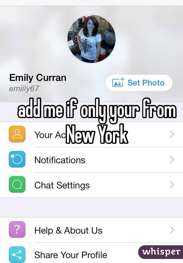 add me if only your from New York 