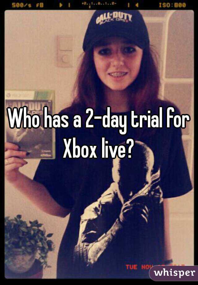 Who has a 2-day trial for Xbox live? 