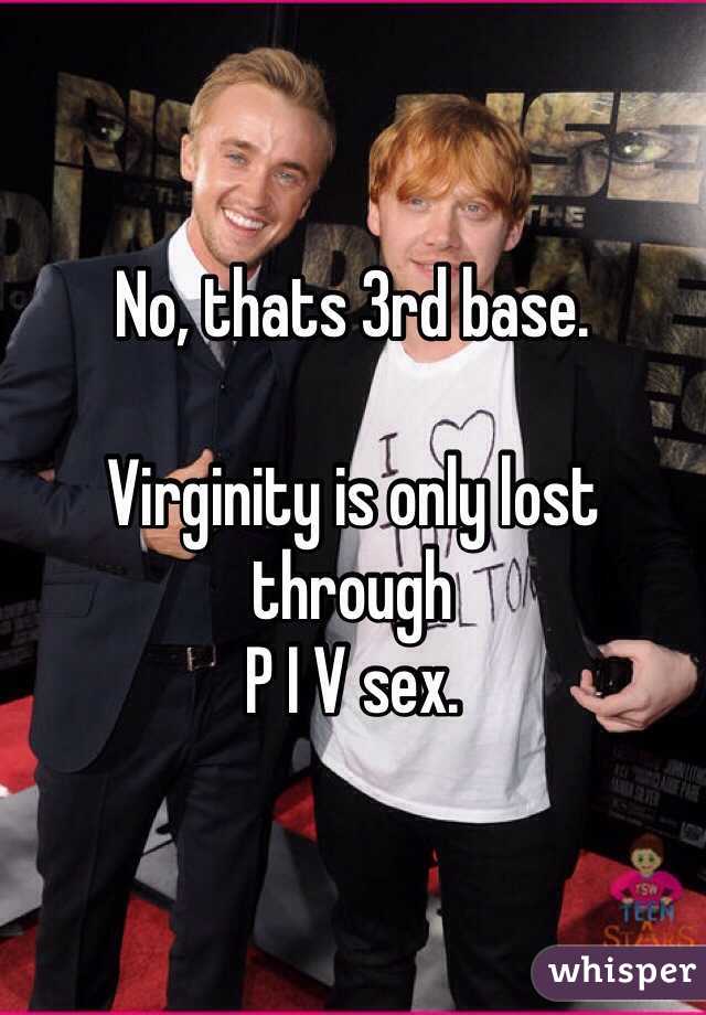 No, thats 3rd base.

Virginity is only lost through 
P I V sex.