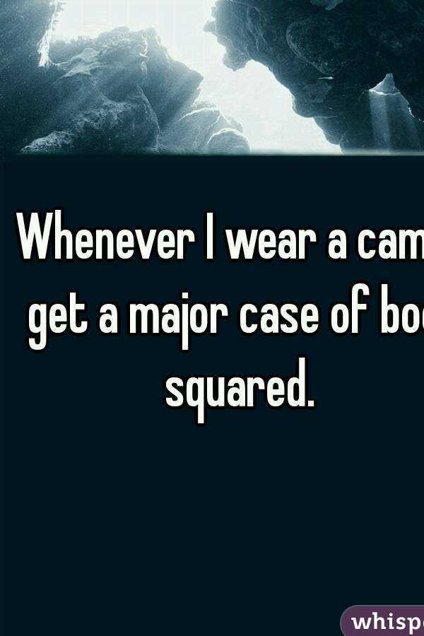 Whenever I wear a cami, I get a major case of boob squared. 
