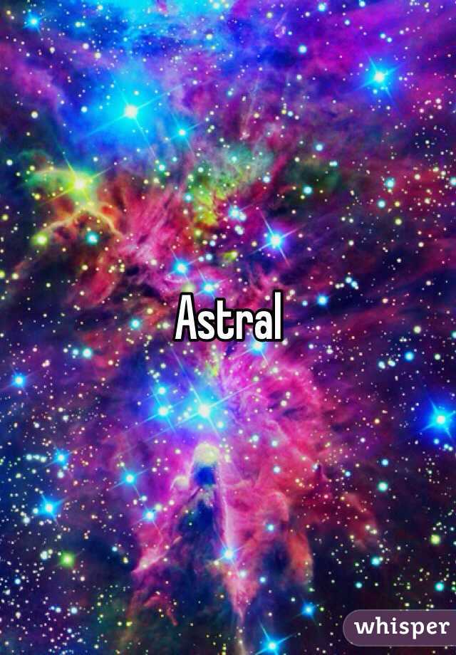 Astral 