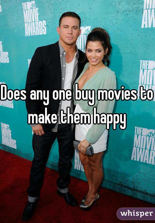 Does any one buy movies to make them happy 