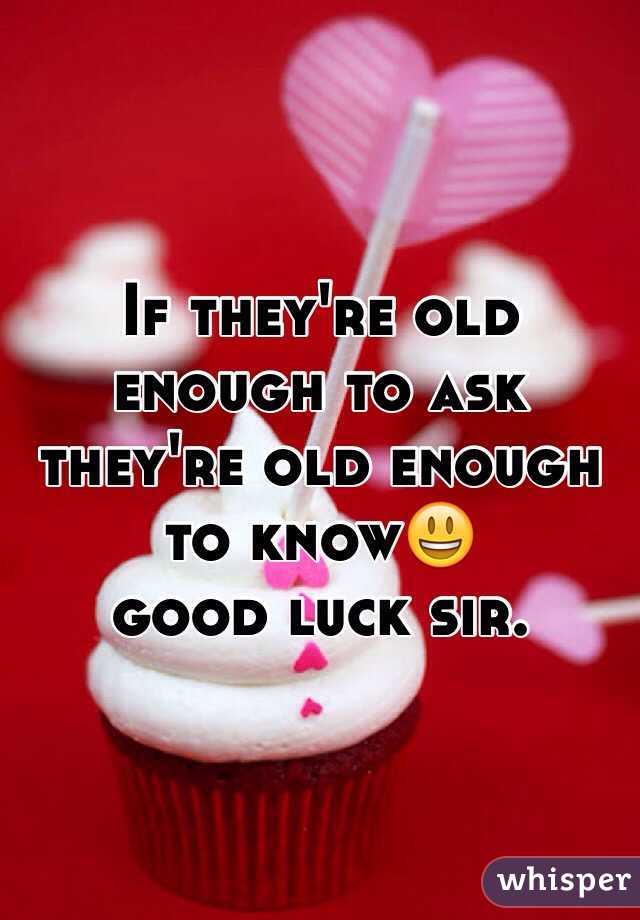 If they're old enough to ask they're old enough to know😃 
good luck sir.