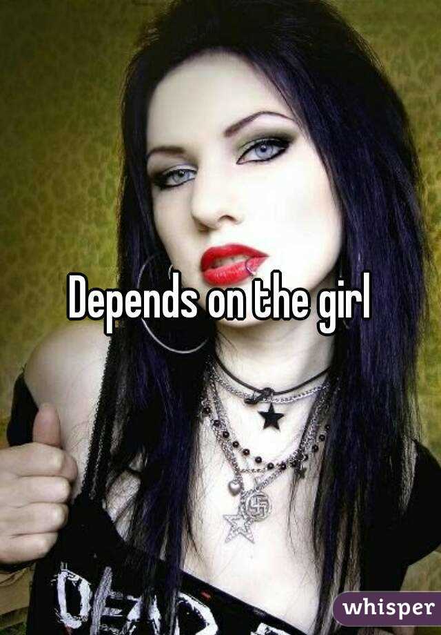 Depends on the girl