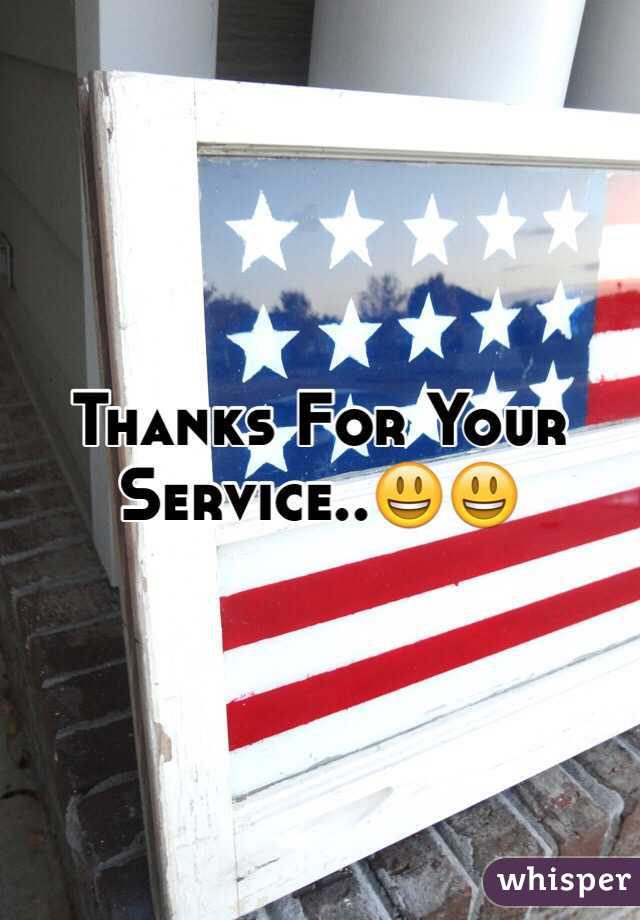 Thanks For Your Service..😃😃