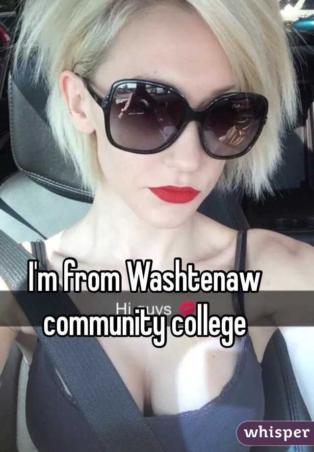 I'm from Washtenaw community college 