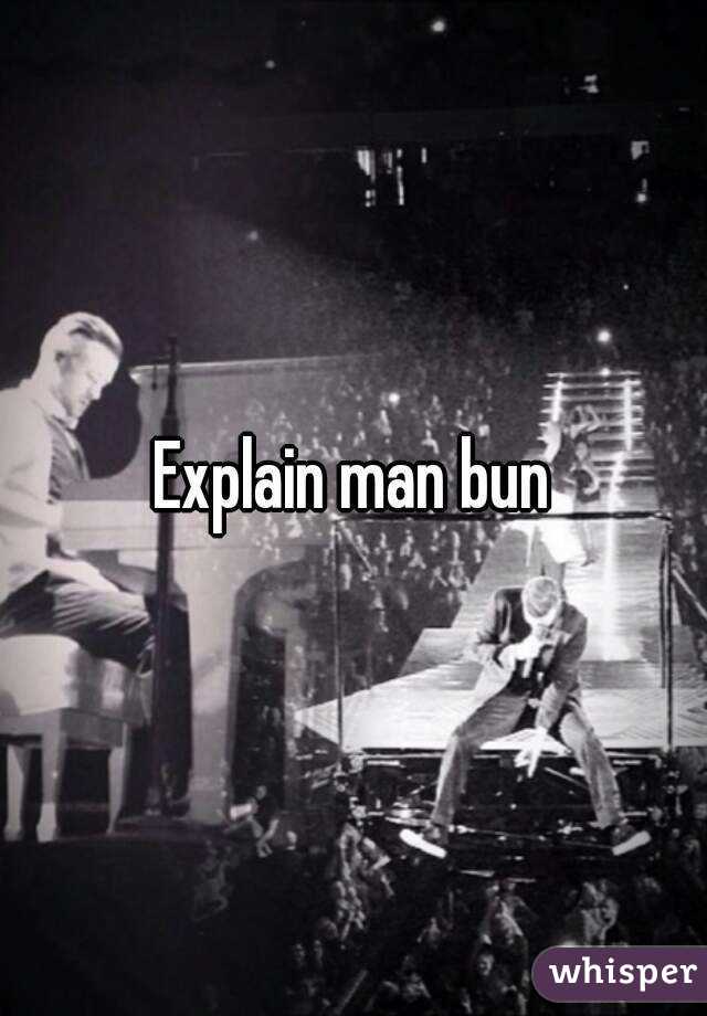 Explain man bun