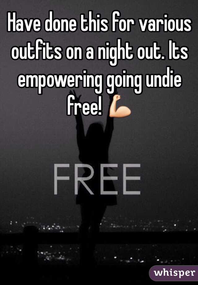 Have done this for various outfits on a night out. Its empowering going undie free! 💪