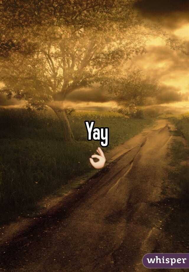 Yay
👌