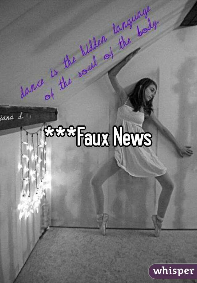 ***Faux News