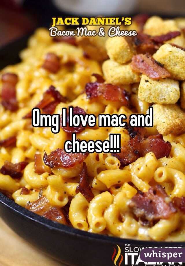 Omg I love mac and cheese!!!