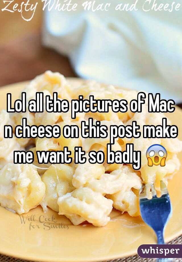 Lol all the pictures of Mac n cheese on this post make me want it so badly 😱