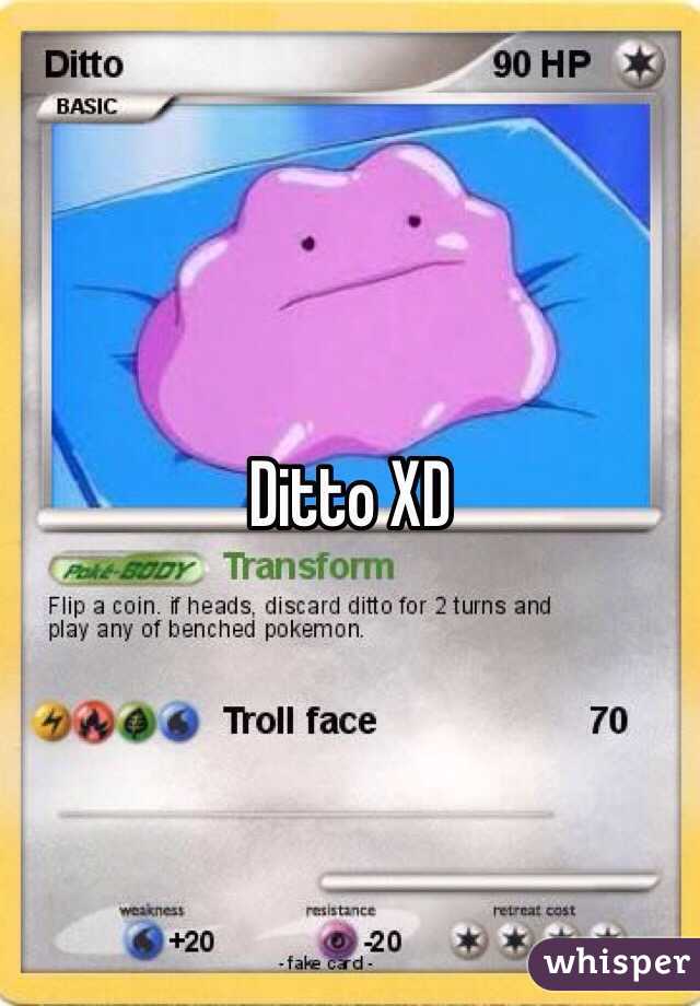 Ditto XD
