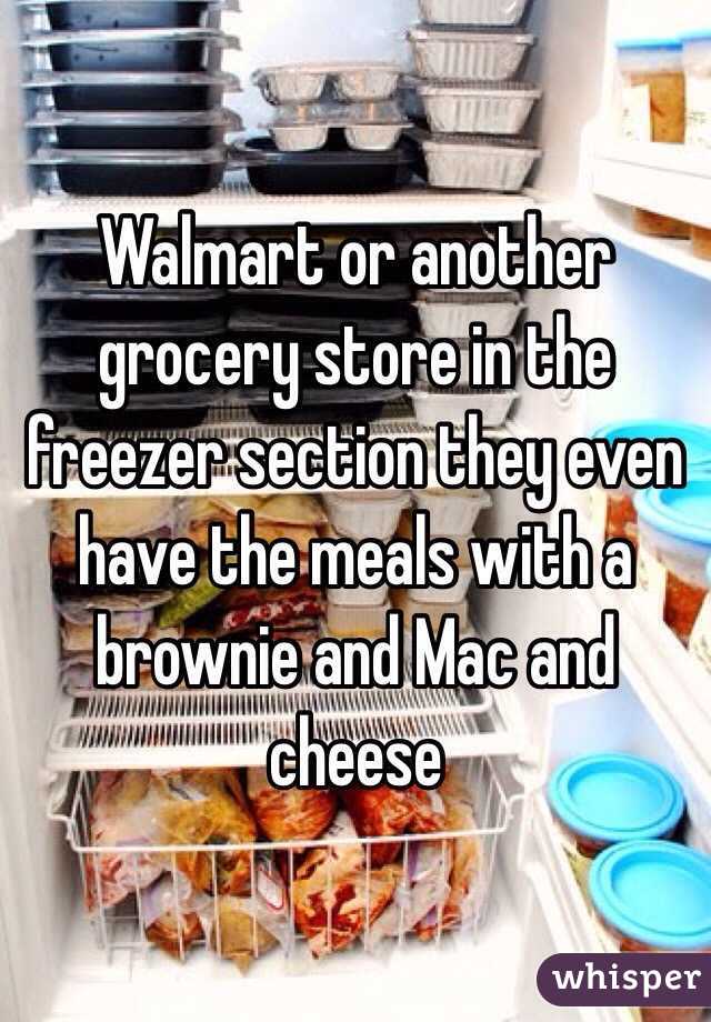 Walmart or another grocery store in the freezer section they even have the meals with a brownie and Mac and cheese