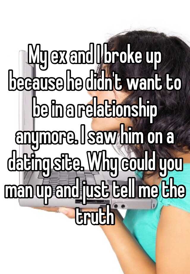 my-ex-and-i-broke-up-because-he-didn-t-want-to-be-in-a-relationship