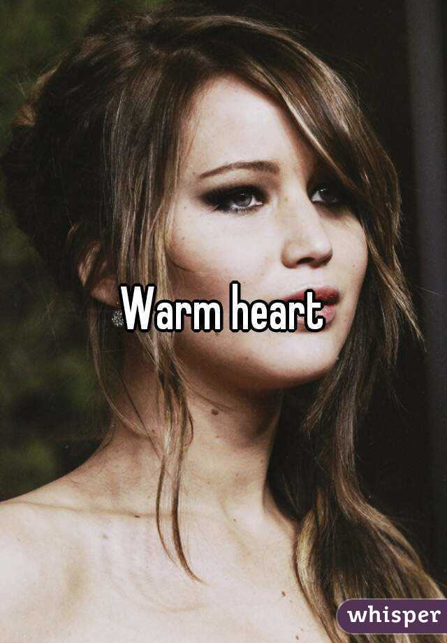 Warm heart