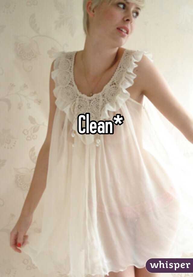 Clean*