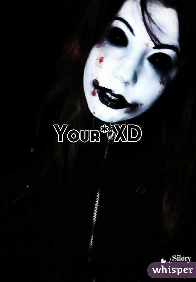 Your* XD