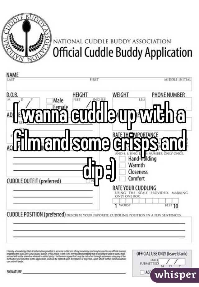 I wanna cuddle up with a film and some crisps and dip :)