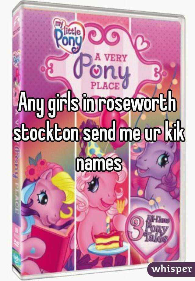 Any girls in roseworth stockton send me ur kik names