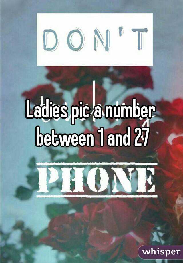 Ladies pic a number between 1 and 27