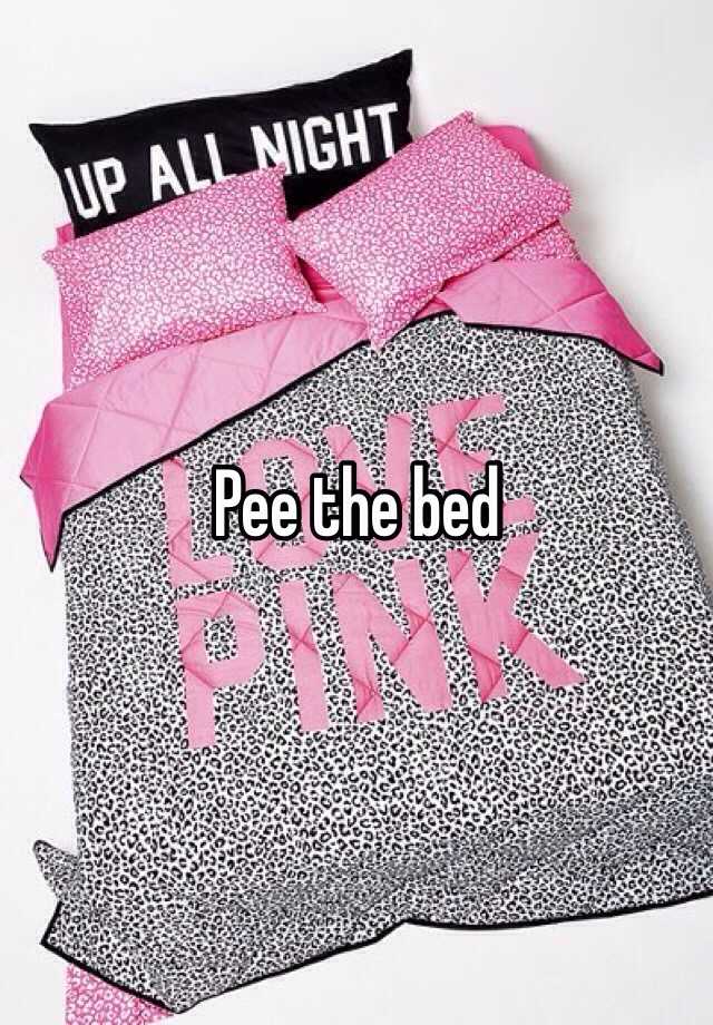 Pee the bed