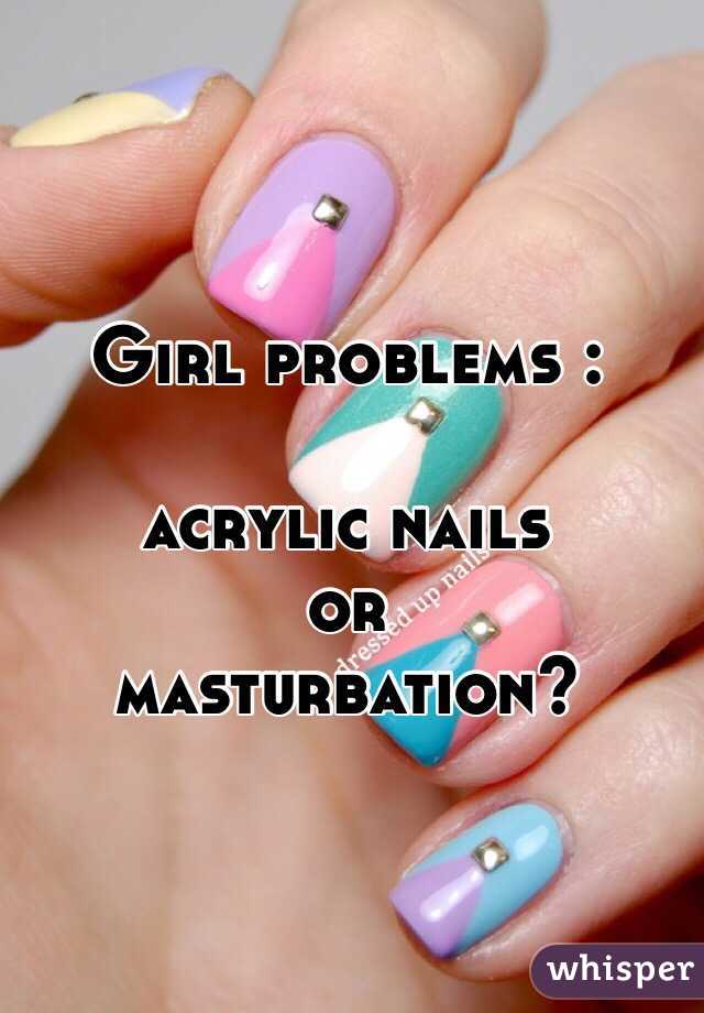 How to Masturbate With Acrylics, Long Nails