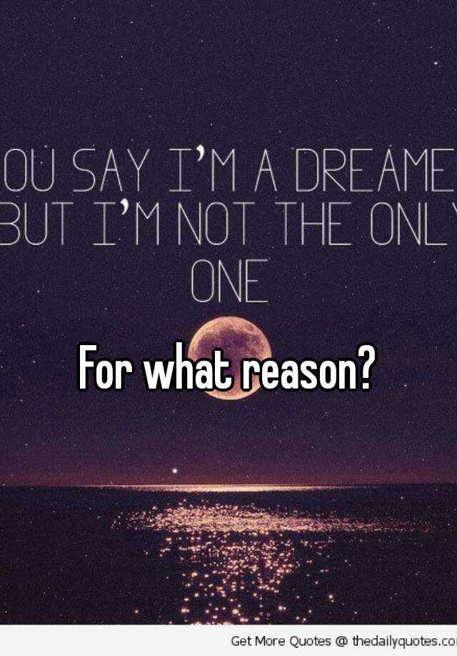 for-what-reason