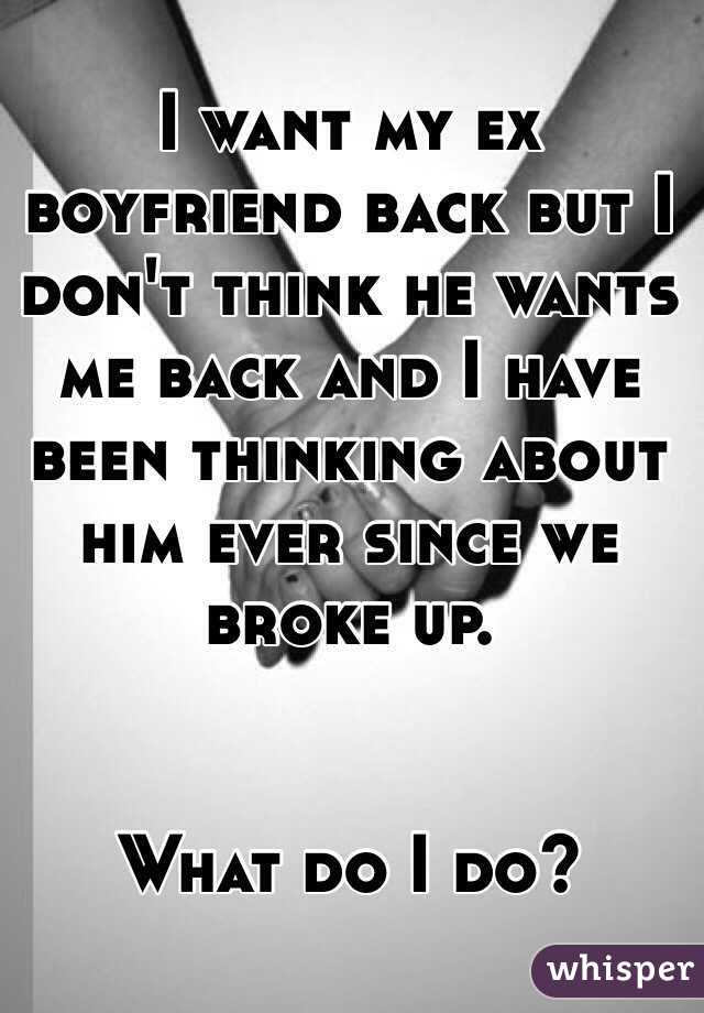 Women's Relationship blogs: I Dont Want My Ex Back But I Want Him To ...