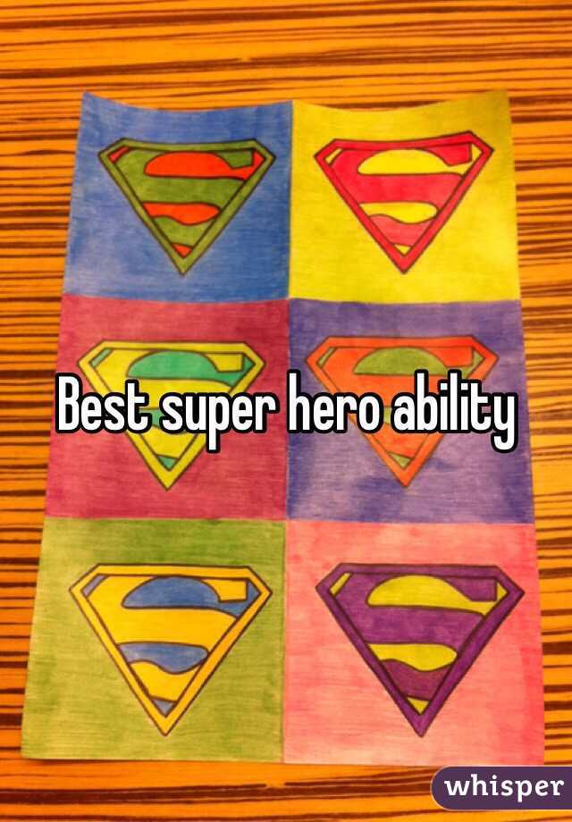 Best super hero ability 