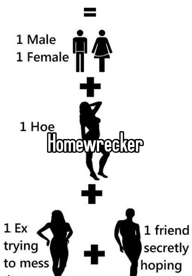 homewrecker