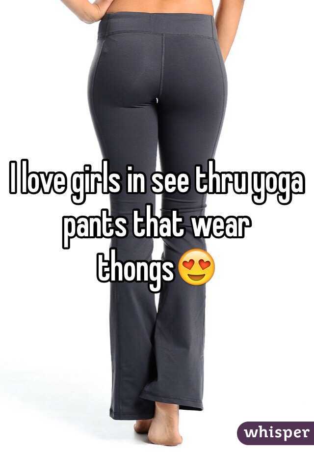 Thongs and yoga pants 
