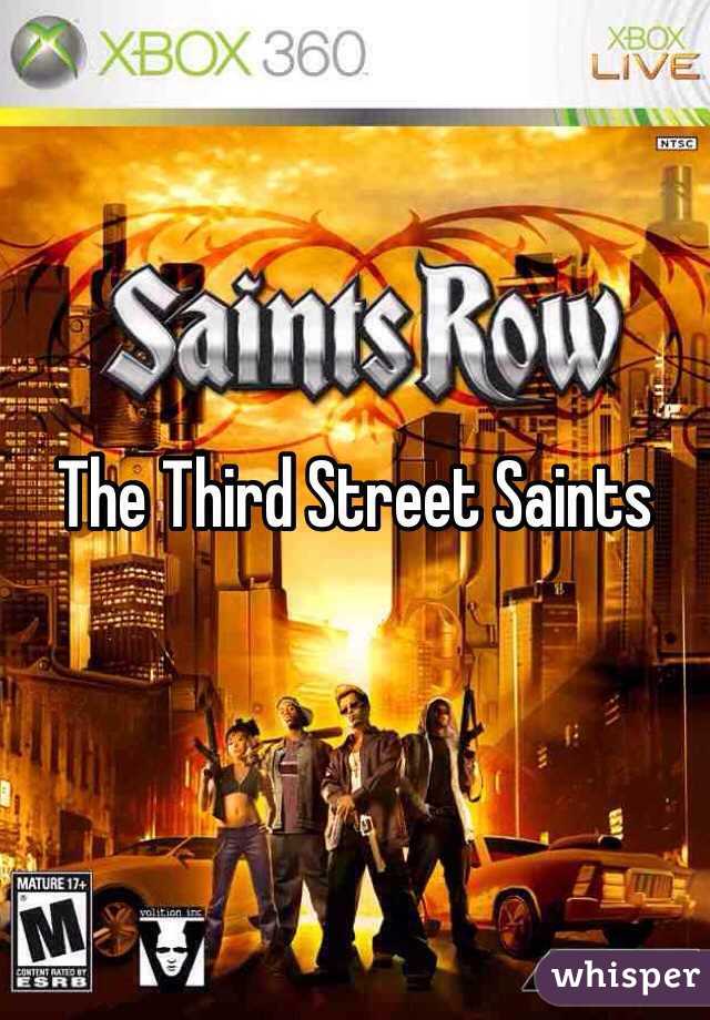 The Third Street Saints