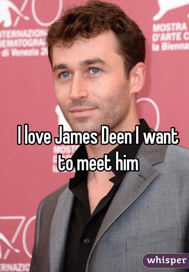 I love James Deen I want to meet him 