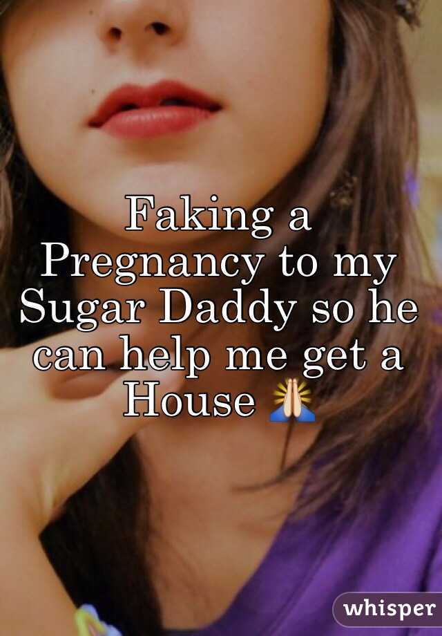 Faking a Pregnancy to my Sugar Daddy so he can help me get a House 🙏