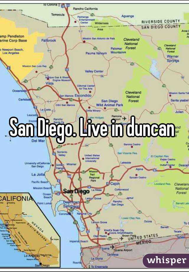 San Diego. Live in duncan 