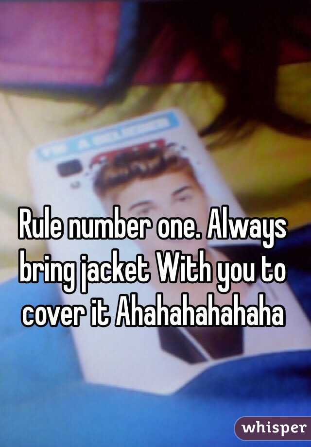 Rule number one. Always bring jacket With you to cover it Ahahahahahaha