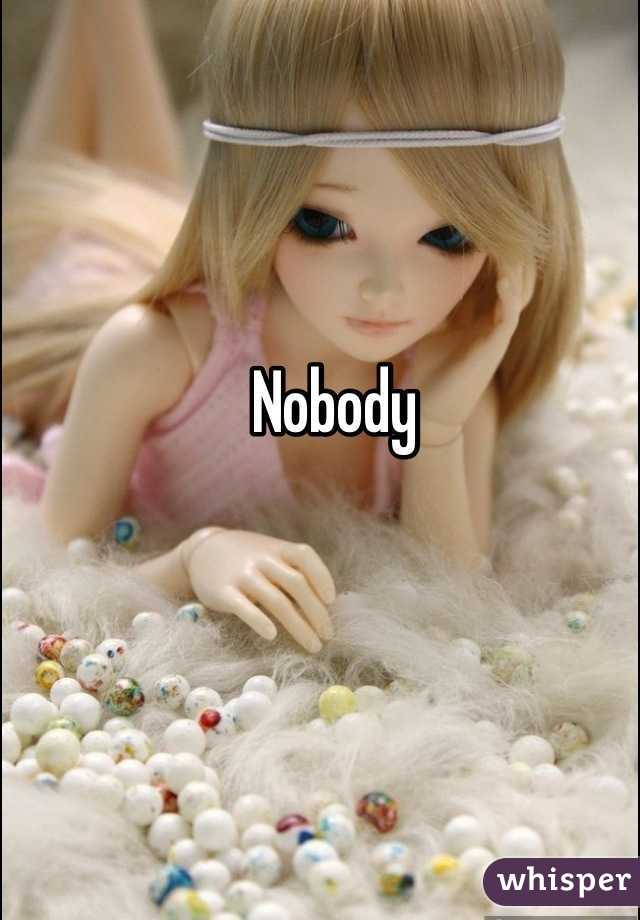 Nobody 