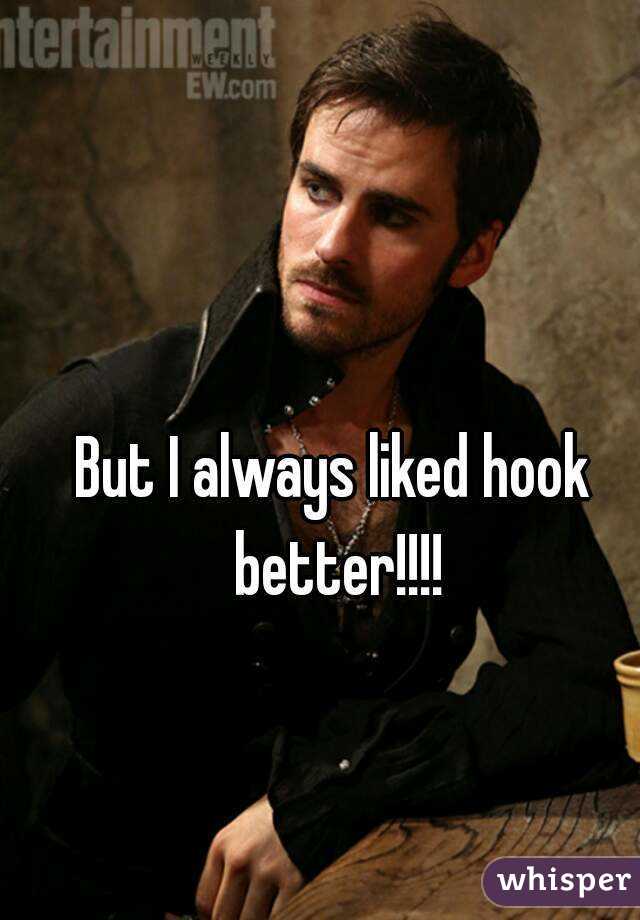 But I always liked hook better!!!!